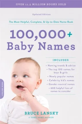 100,000   Baby Names (Revised): The most helpful, complete, & up-to-date name book