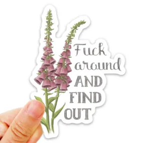 F Around and Find Out Vinyl Sticker